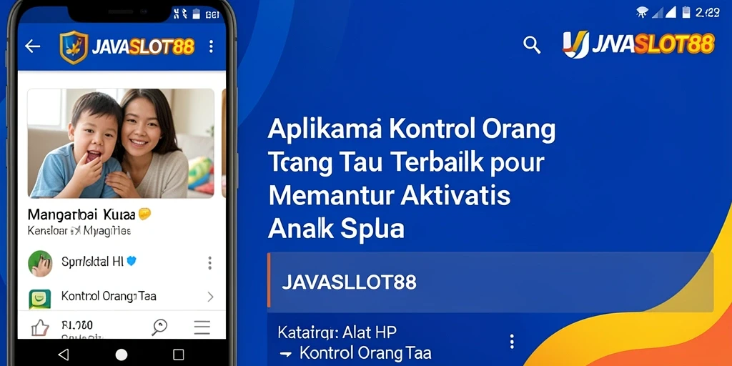 Tampilan antarmuka pengguna aplikasi Kontrol Orang Tua JAVASLOT88 yang intuitif.